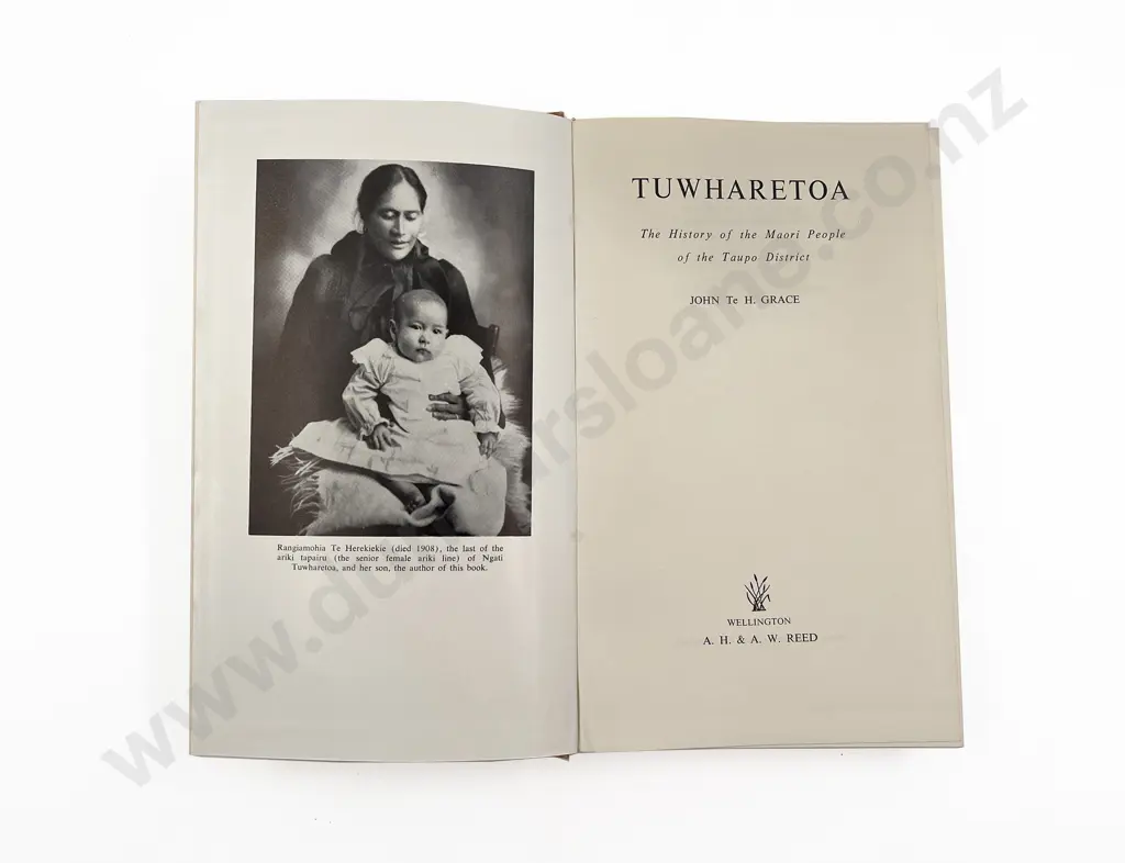 Grace Jon Te H - Tuwharetoa The History of the Maori People of the Taupo District Image 1++
