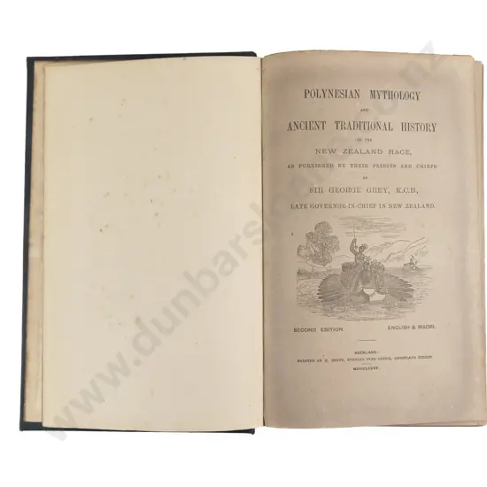 Grey Sir George - Polynesian Mythology and Ancient Traditional History of the New Zealand Race