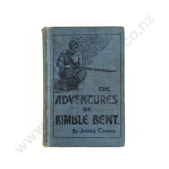 Cowan James - The Adventures Of Kimble Bent