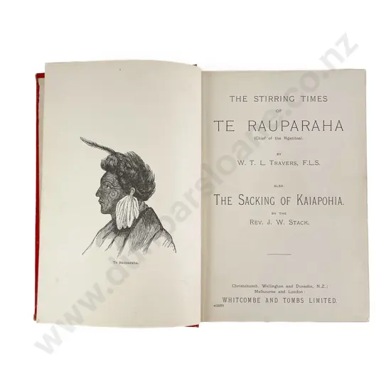 Travers W T L - The Stirring Times of Te Rauparaha (Chief of the Ngatitoa)
