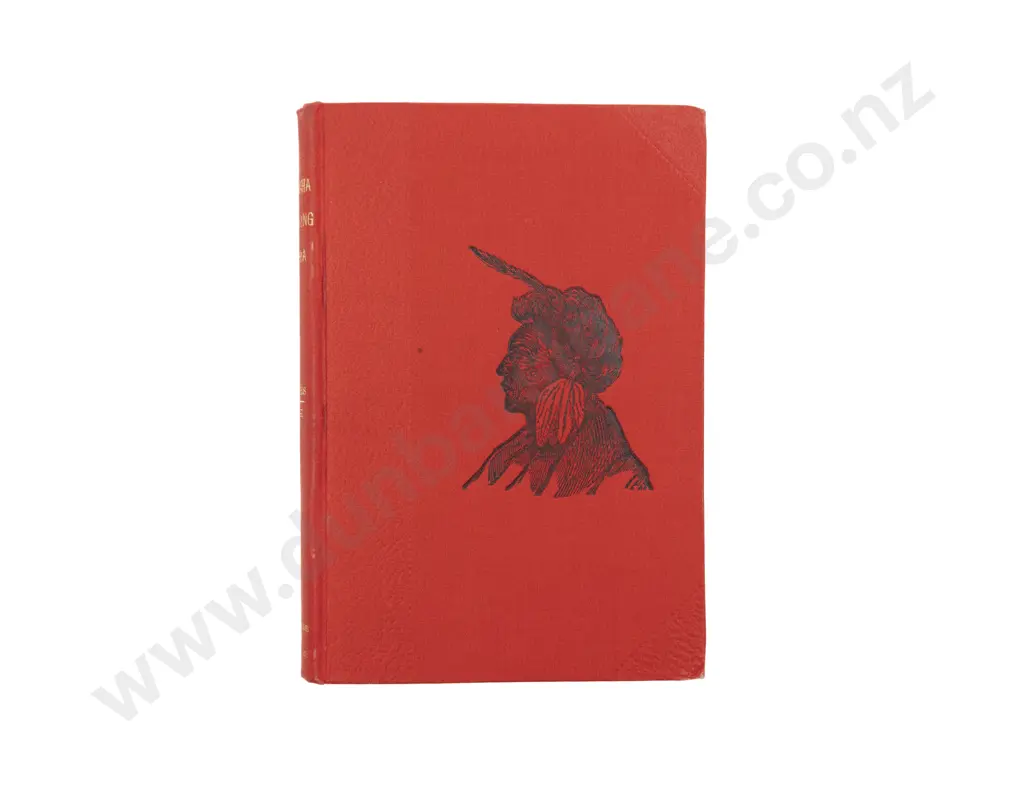 Travers W T L - The Stirring Times of Te Rauparaha (Chief of the Ngatitoa) Image 1++