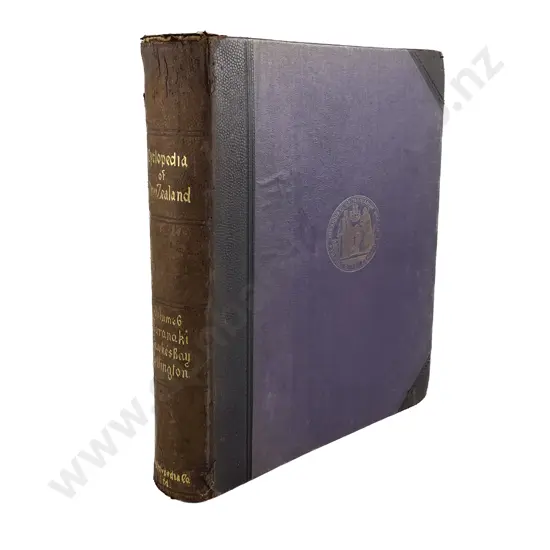 (-) The Cyclopedia of New Zealand Vol 6 Taranaki Hawkes Bay & Wellington Provincial Districts