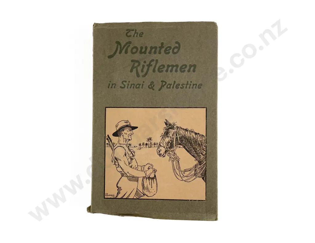 Moore A Briscoe - The Mounted Riflemen in Sinai and Palestine Image 1++
