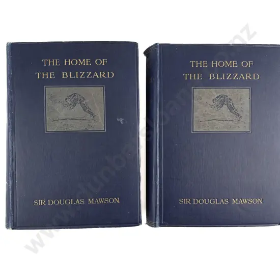 Mawson, Sir Douglas, The Home Of The Blizzard (2 Volumes0