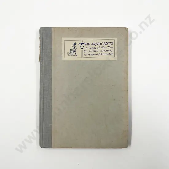 The Innocents A Legend of War Time by Alfred Machard