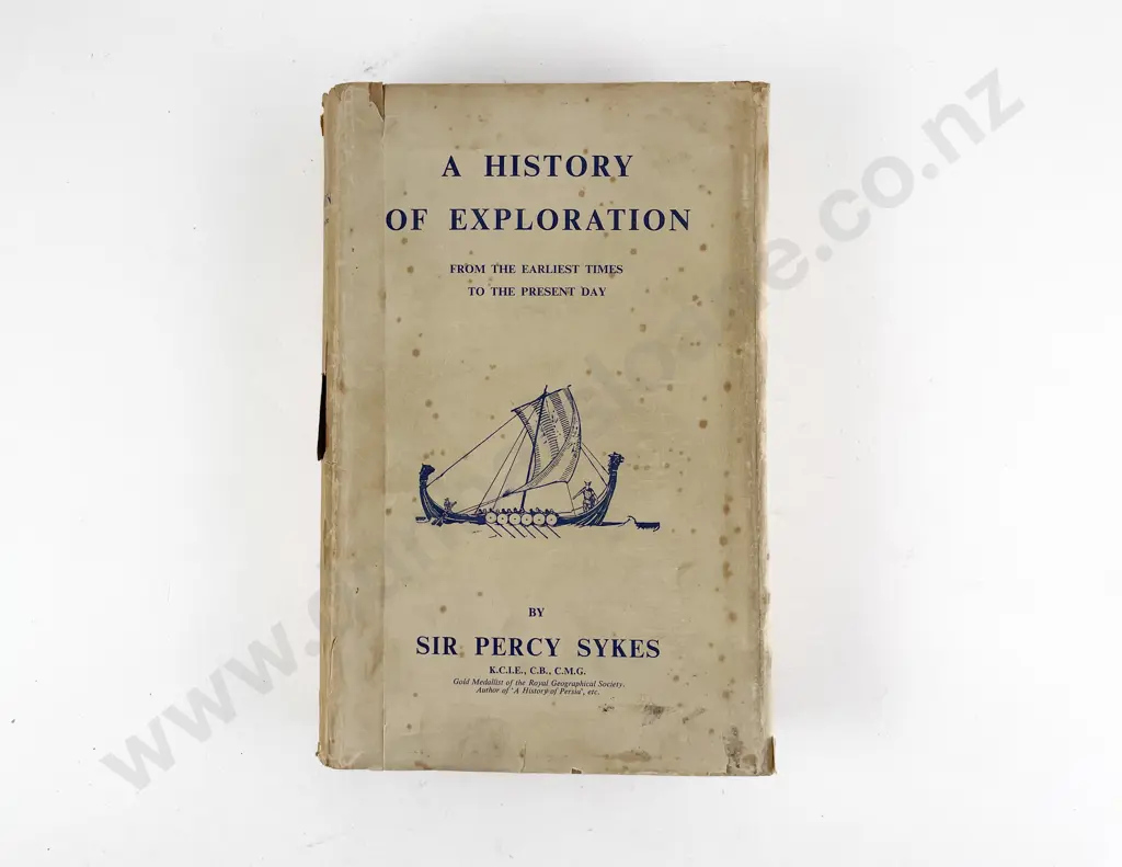 Sykes Sir Percy - A History Of Exploration Image 1++