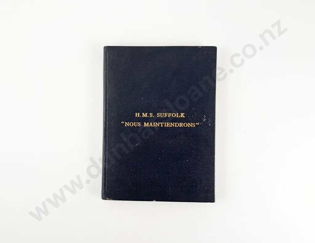 Howard R G - H M S Suffolk Third Commission On The China Station "Nous Maintiendrons" Image 1++