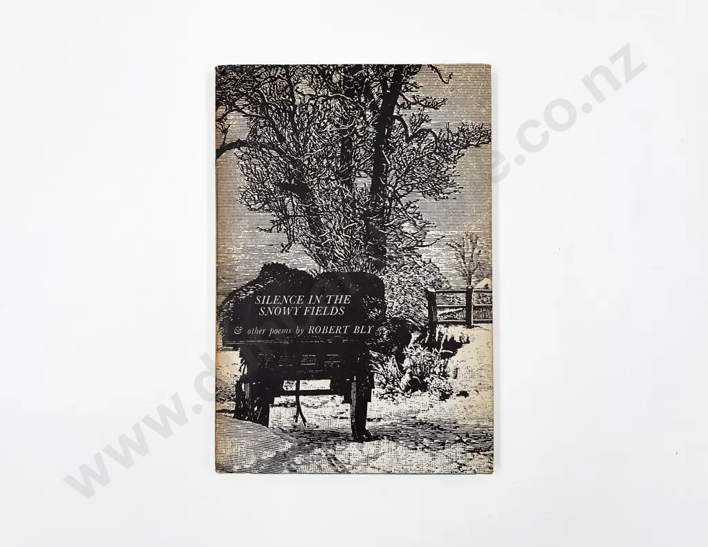Bly Robert - Silence in the Snowy Fields and Other Poems Image 1++