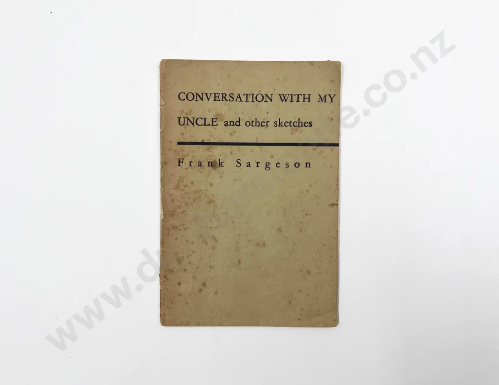 Sargeson Frank - Conversation With My Uncle and other sketches (signed copy) Image 1++