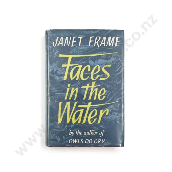 Janet Frame "Faces in the Water"