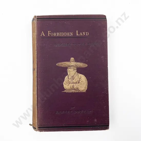 Oppert Ernest: A Forbdden Land Voyages To The Corea With An Account Of Its Geography and History.