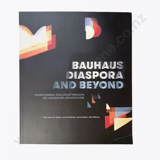 Bauhaus Diaspora and Beyond