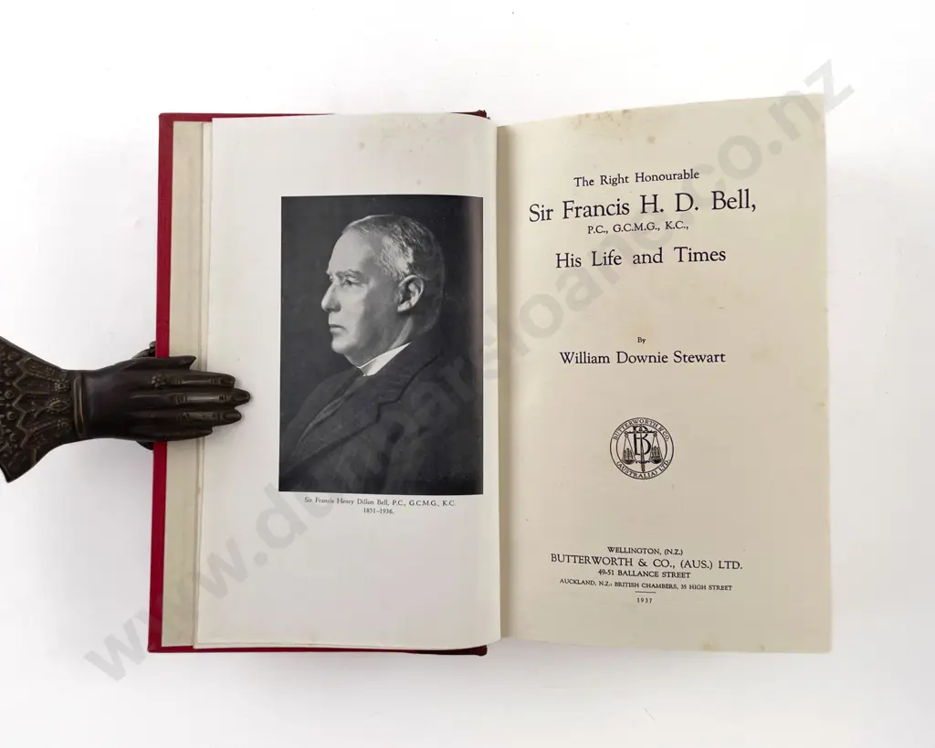 Stewart William Downie - The Right Honourable Sir Francis H D Bell His Life and Times Image 1++