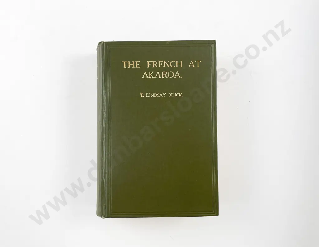 Buick T Lindsay - The French At Akaroa Image 1++