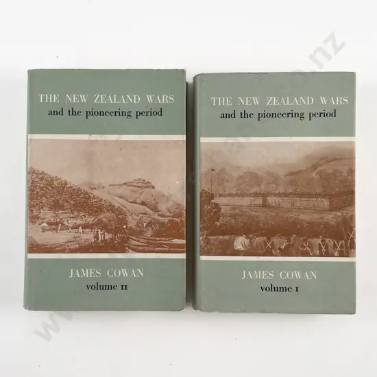Cowan James - The New Zealand Wars and the pioneering period (2 Volumes)