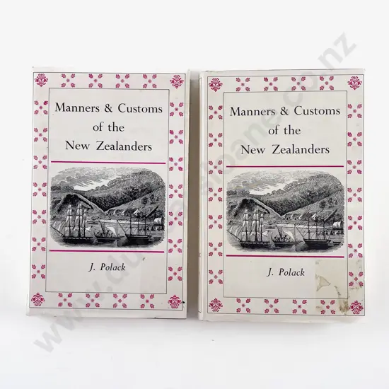 Polack J S - Manners And Customs Of The New Zealanders (2 Volumes)