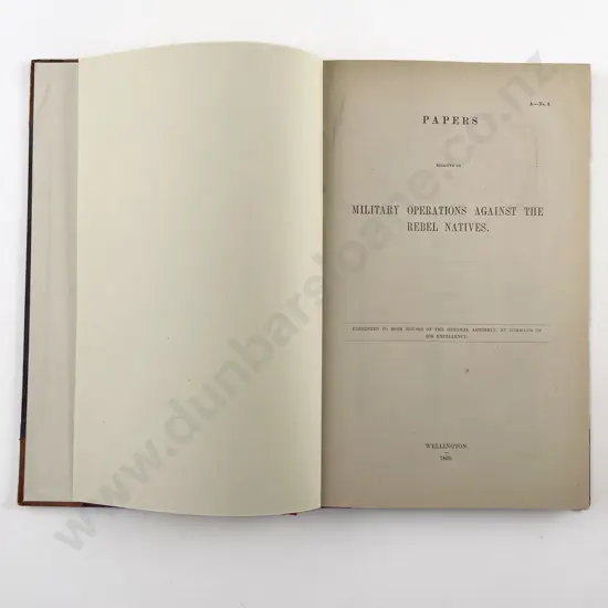 (-) Papers Relative To Military Operations Against The Rebel Natives 1869