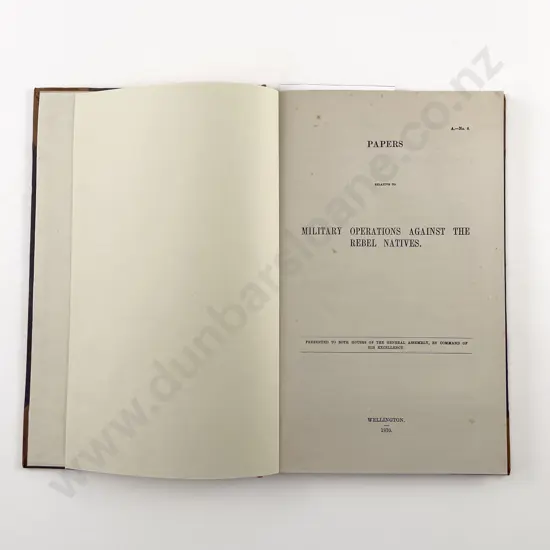 (-) Papers Relative To Military Operations Against The Rebel Natives. Presented By Both Houses Of The General Assembly