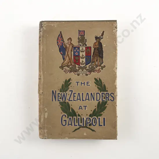 Waite Major Fred - The New Zealanders at Gallipoli