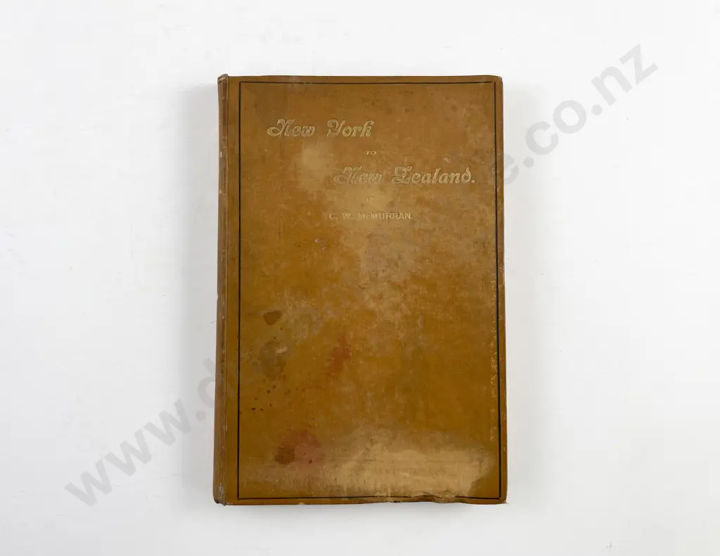 McMurran C W - New York to New Zealand or the New Century Trip Image 1++