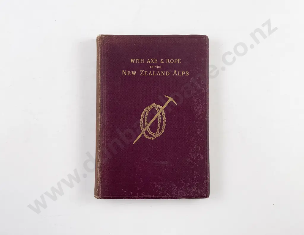 Mannering George Edward - With Axe And Rope in The New Zealand Alps Image 1++