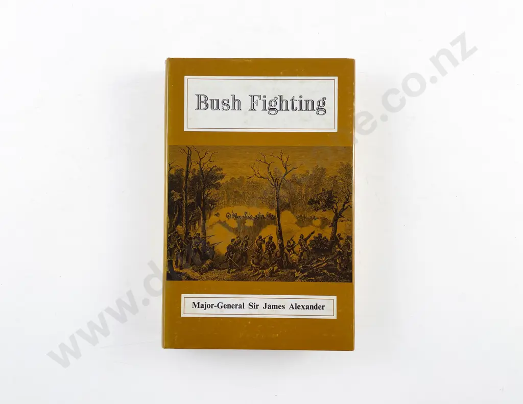 Alexander Major-General Sir James Edward Alexander - Bush Fighting Image 1++