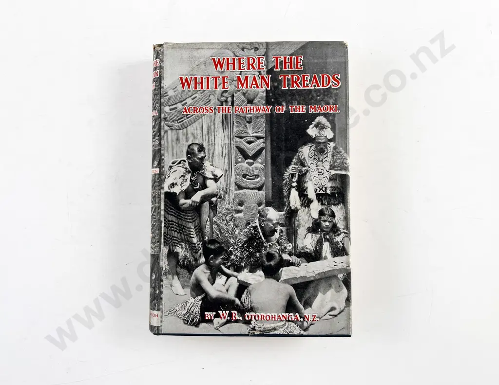 W B Otorohanga (Wm Baucke) - Where The White Man Treads Image 1++
