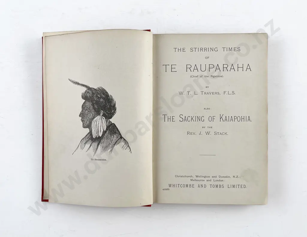 Travers W T L - The Stirring Times of Te Rauparaha (Chief of the Ngatitoa) Image 1++
