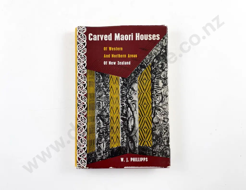 Phillips William J - Carved Maori Houses of Western and Northern Areas of New Zealand Image 1++