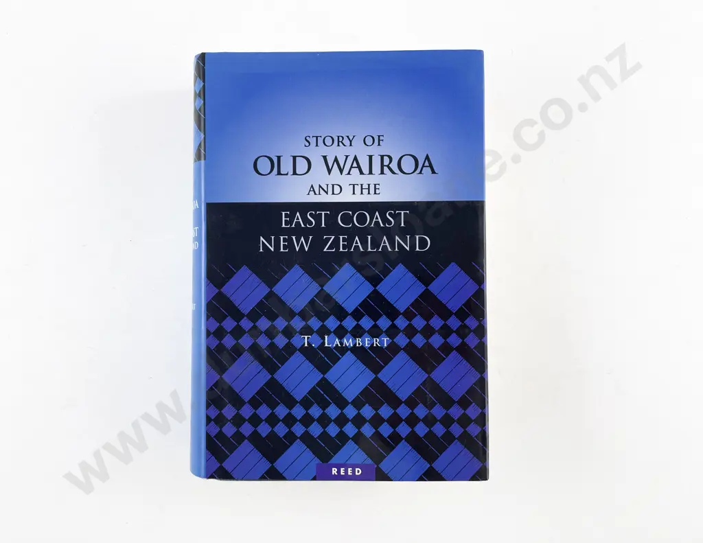 Lambert Thomas - The Story Of Old Wairoa Image 1++