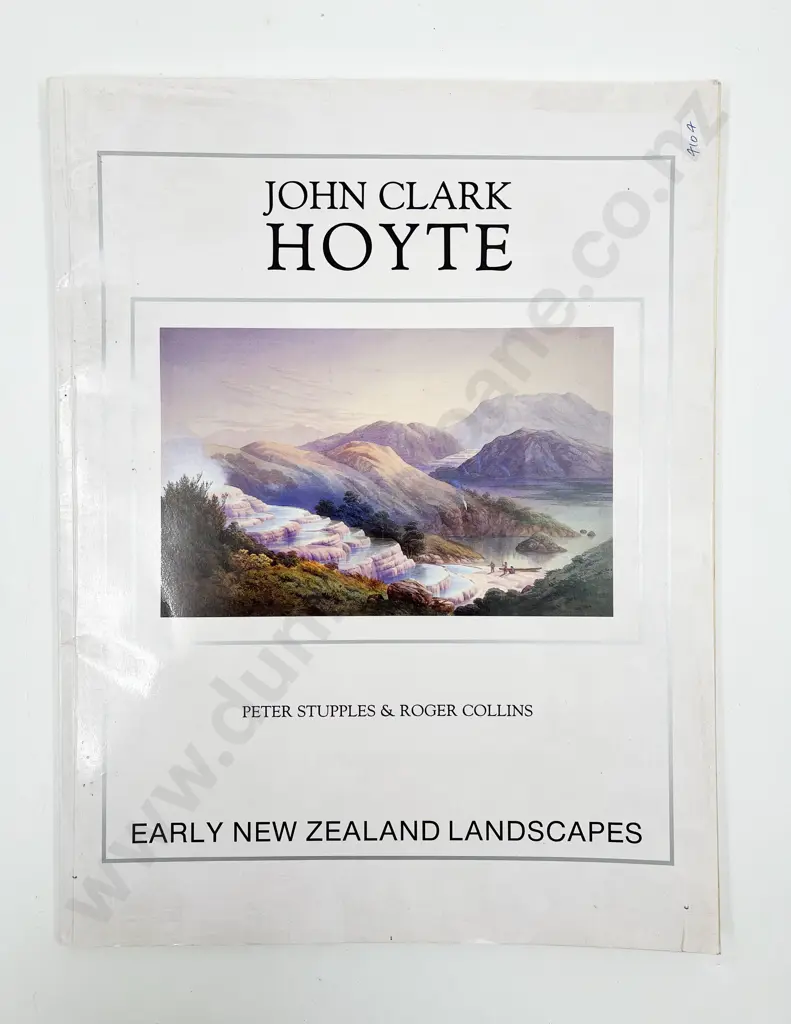 John Clark Hoyte Early NZ Landscapes Image 1++