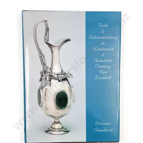 Gold & Silversmithing in Nineteenth Century New Zealand