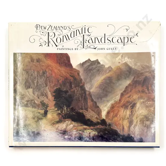 "New Zealand's Romantic Landscape" together with Gottfried Lindauer "His Life and Maori Art"