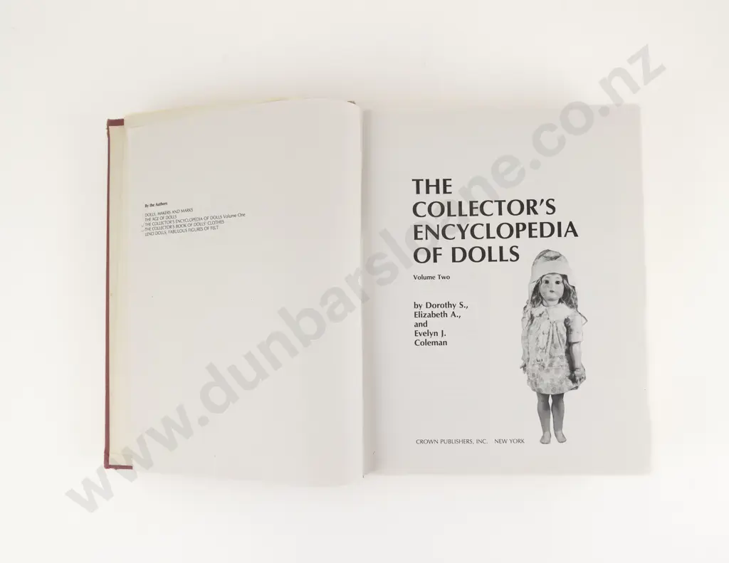 Reference - The Collectors Encyclopedia of Dolls Vol II signed by Dorothy Elizabeth & Evelyn Coleman Image 1++
