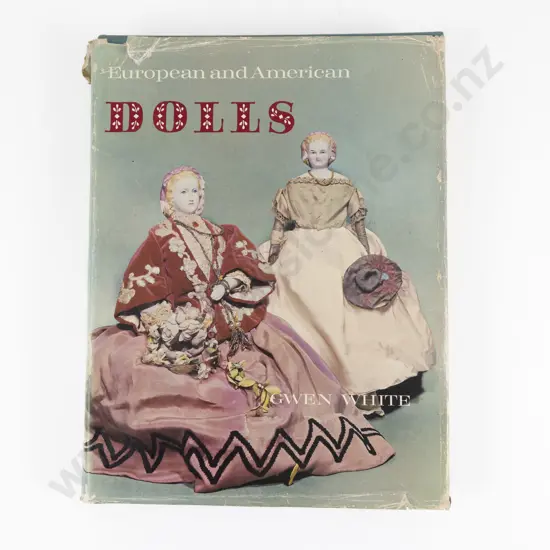 Reference - European and American Dolls by Gwen White