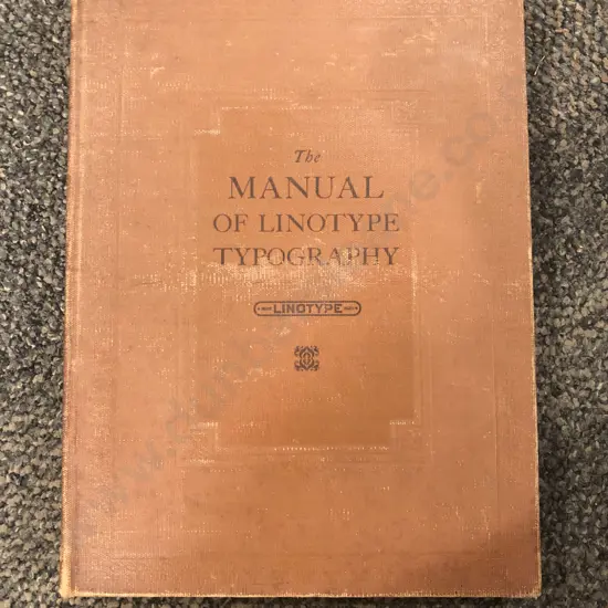 The Manual of Lino Type Typography