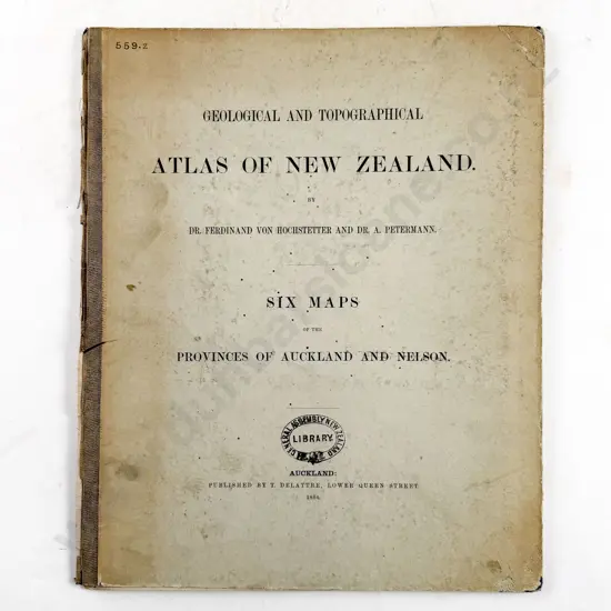 Von Hochstetter F & Petermann Dr A - Geological And Topographical Atlas Of New Zealand