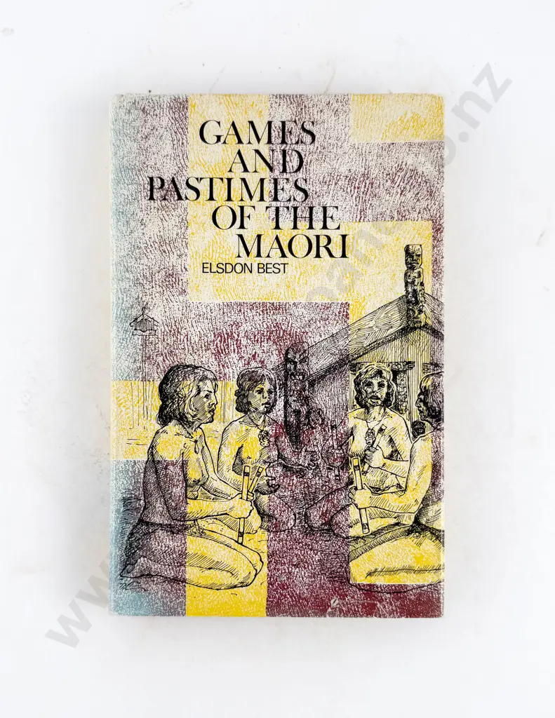 Best Elsdon - Games And Pastimes Of The Maori Image 1++