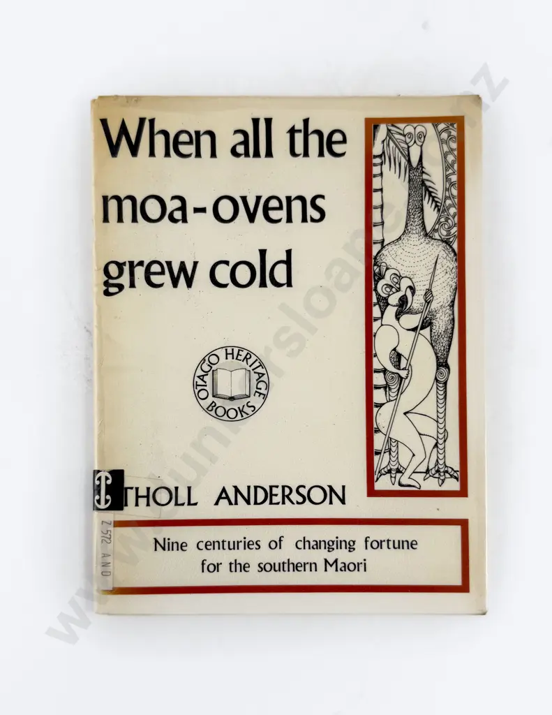 Anderson Atholl - When All The Moa Ovens Grew Cold Image 1++