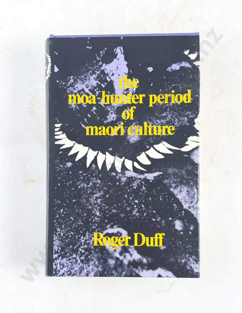 Duff Roger - The Moa-Hunter Period Of Maori Culture Image 1++