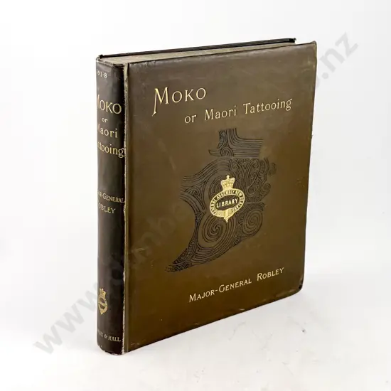 Robley Major-General - Mok; Or Maori Tattooing