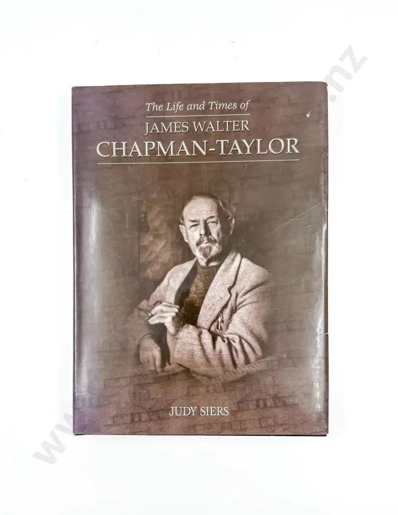 The Life and Times of James Walter Chapman-Taylor - Judy Siers Image 1++
