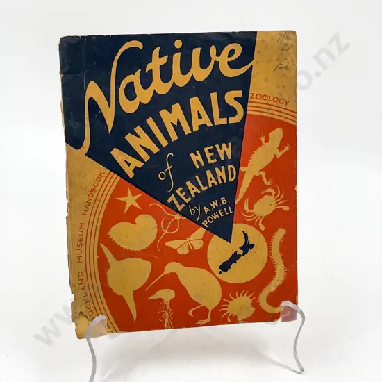Native Animals of NZ by A.W.B. Powell