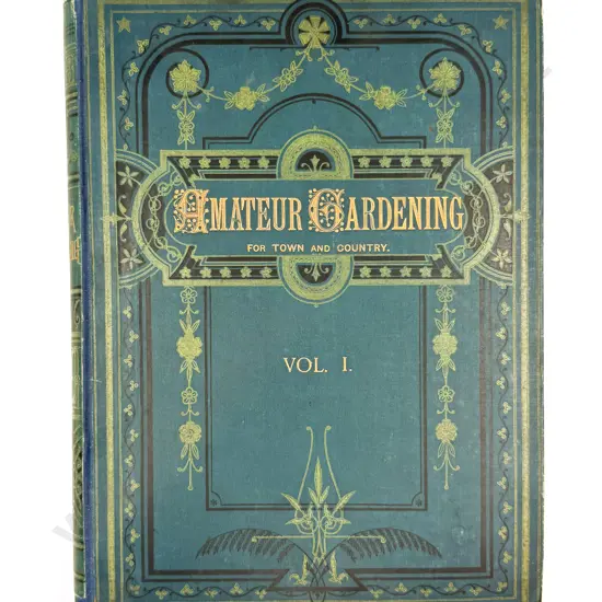 Amateur Gardening Vol. I