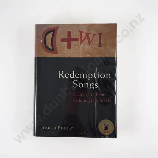 Binney Judith - Redemption Songs A life of Te Kooti Arikirangi Te Turuki