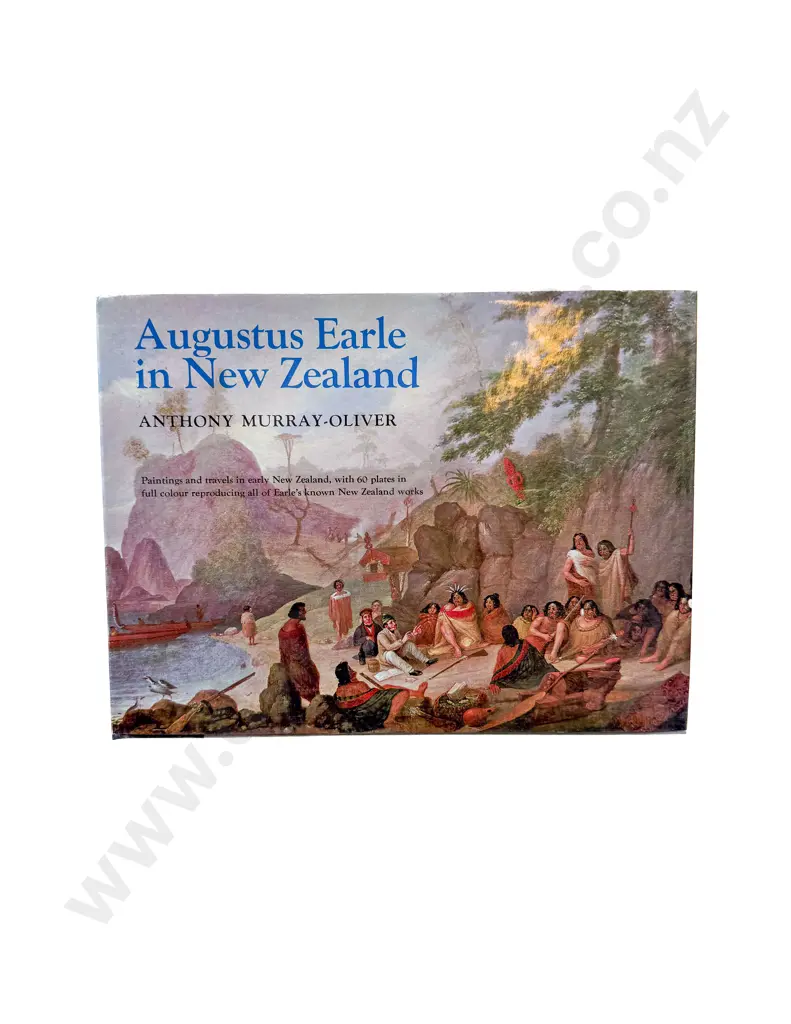 Augustus Earle in New Zealand by Anthony Murray-Oliver Image 1++
