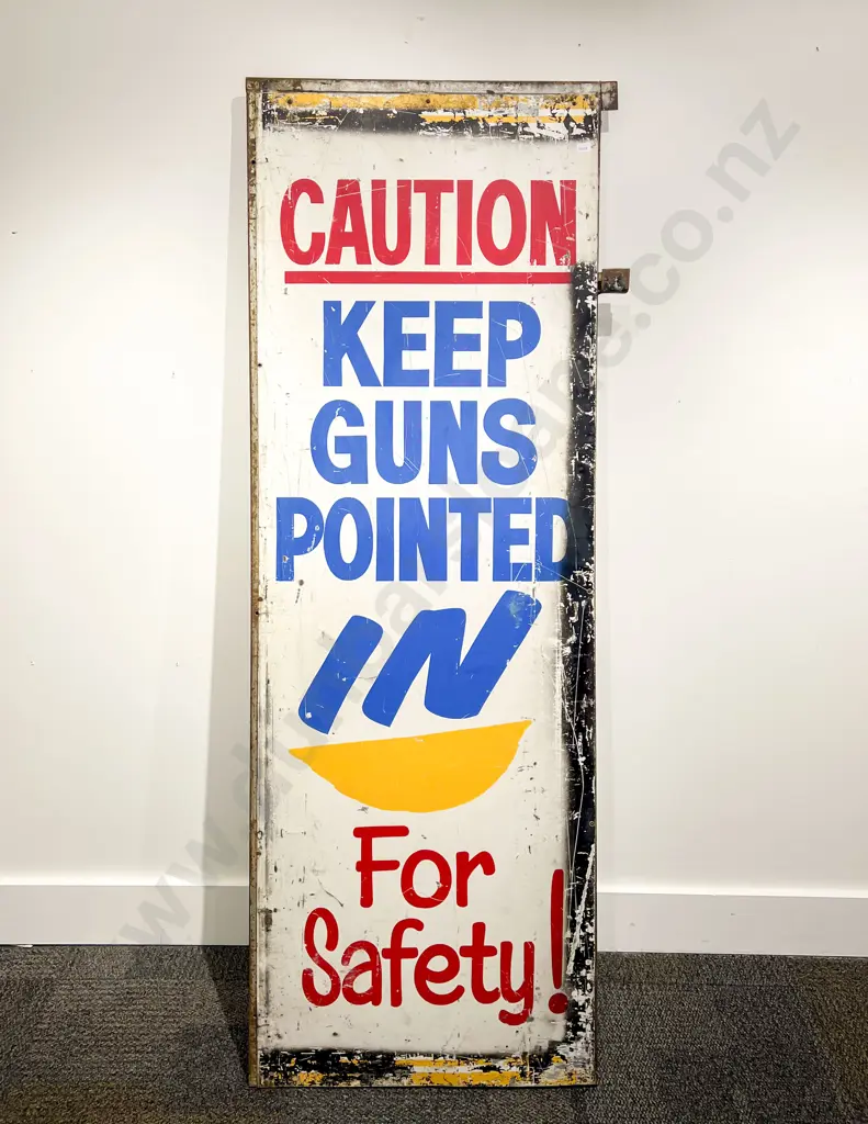 Enamelled Sign "Caution Keep Guns Pointed In For Safety" Image 1++