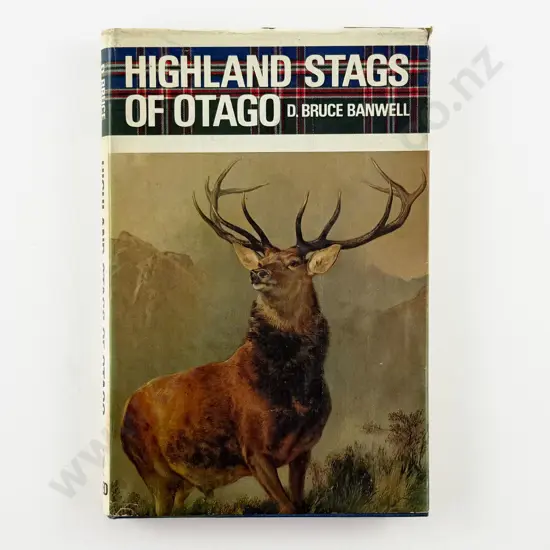 Banwell D Bruce - The Highland Stags Of Otago