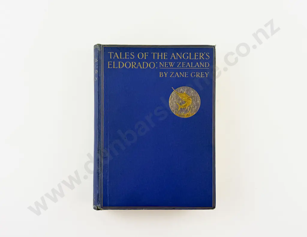 Grey Zane - Tales Of The Angler's Eldorado New Zealand Image 1++