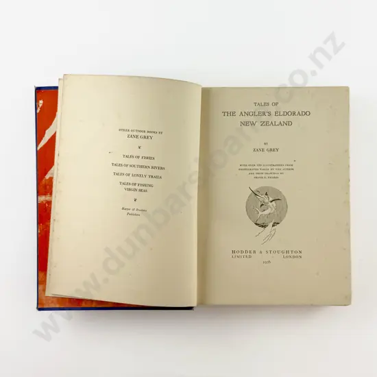 Grey Zane - Tales Of The Angler's Eldorado New Zealand